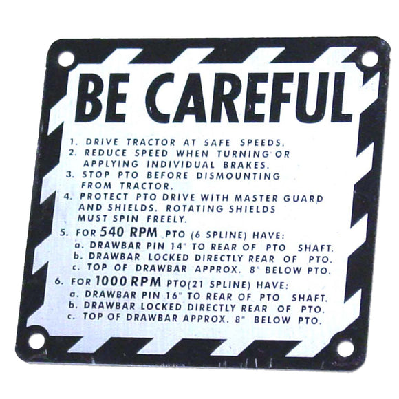 Be Careful Plate - Bubs Tractor Parts