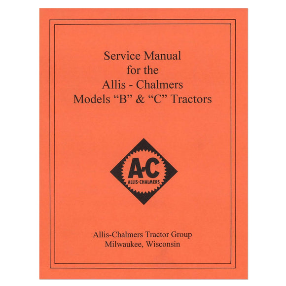 Service Manual Reprint: AC B, C - Bubs Tractor Parts
