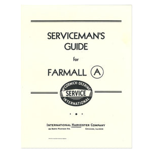 Farmall A Serviceman's Guide Manual - Bubs Tractor Parts