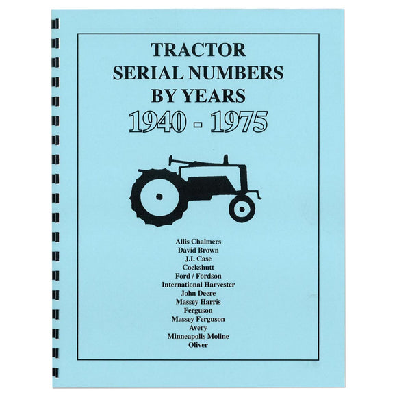 Tractor Serial Numbers (1940-1975) - Bubs Tractor Parts