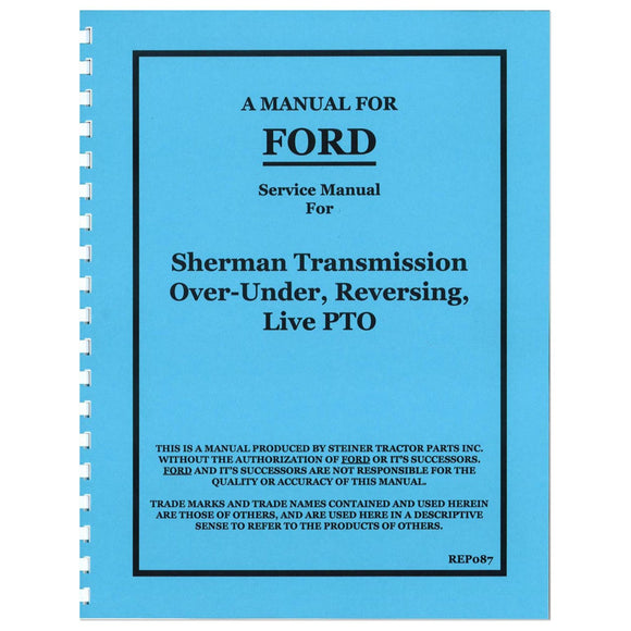 Service Manual Reprint -- Sherman Transmission Over-Under, Reversing, Live PTO - Bubs Tractor Parts