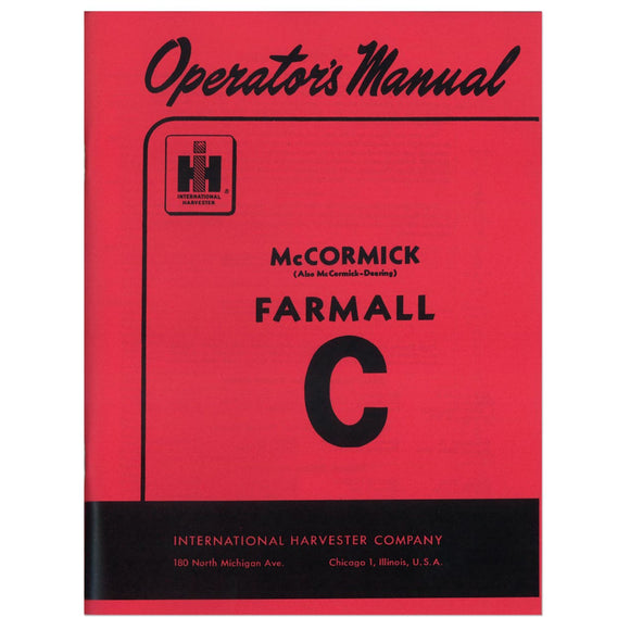 Operators Manual: Farmall C - Bubs Tractor Parts
