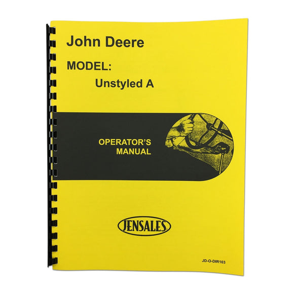 Operating Instruction Manual: Unstyled JD A - Bubs Tractor Parts