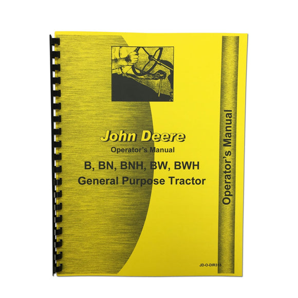 OPERATING INSTRUCTION MANUAL: UNSTYLED JD B - Bubs Tractor Parts