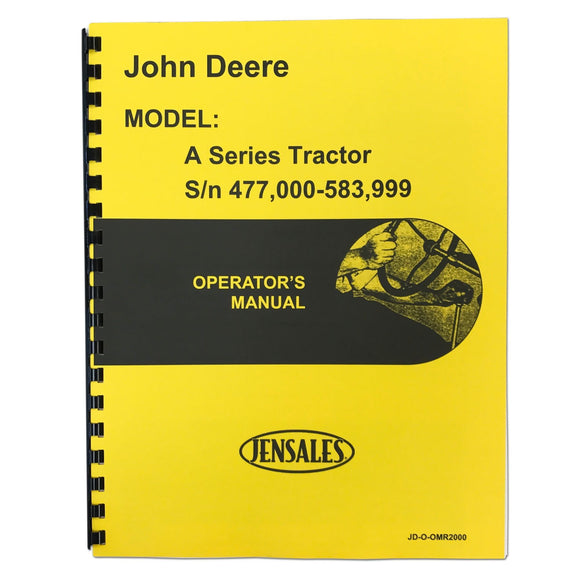 OPERATORS MANUAL: STYLED JD A (UP TO SN 583999) - Bubs Tractor Parts