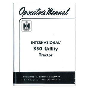 Operators Manual: IH 350 Utility (Gas / Lp) - Bubs Tractor Parts