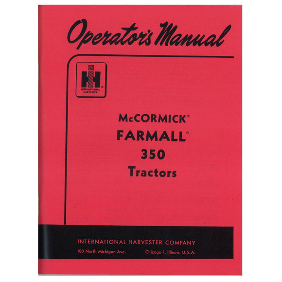 Operators Manual: Farmall 350 Rowcrop - Bubs Tractor Parts