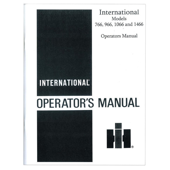 Operators Manual: IH 766, 966, 1066, 1466 - Bubs Tractor Parts
