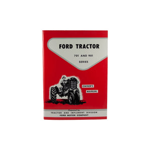 Operator Manual Reprint: Ford 701 & 901 Series - Bubs Tractor Parts