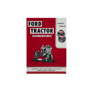 Operator Manual Reprint: Ford 700 & 900 Series - Bubs Tractor Parts