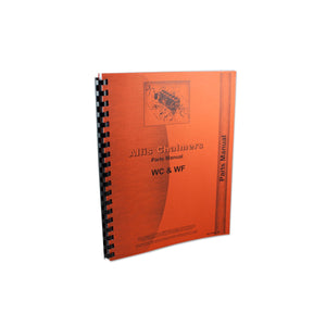 Allis Chalmers WC, WF, Tractors and W-20, W-25 Power Units, PARTS MANUAL - Bubs Tractor Parts