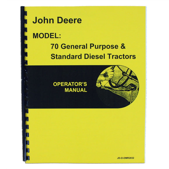 Operators Manual Reprint: JD 70 Diesel Pony Start - Bubs Tractor Parts