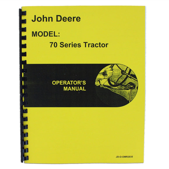 Operators Manual Reprint: JD 70 Gas - Bubs Tractor Parts