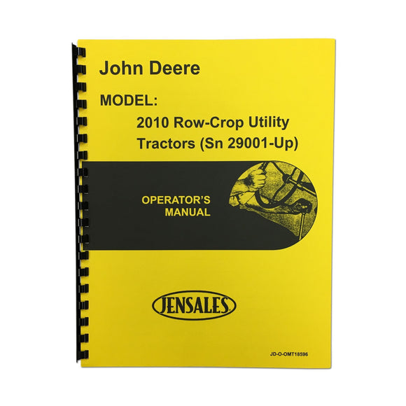 Operators Manual Reprint: JD 2010 Rowcrop Serial Number 29,001 and higher - Bubs Tractor Parts