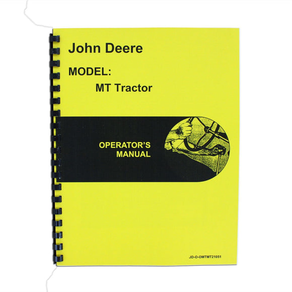 Operators Manual Reprint: JD MT Only - Bubs Tractor Parts