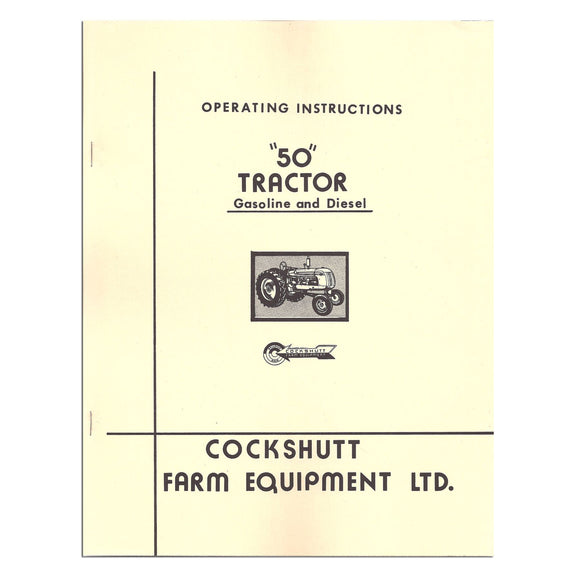 Operators Manual Reprint: Cockshutt 50 - Bubs Tractor Parts