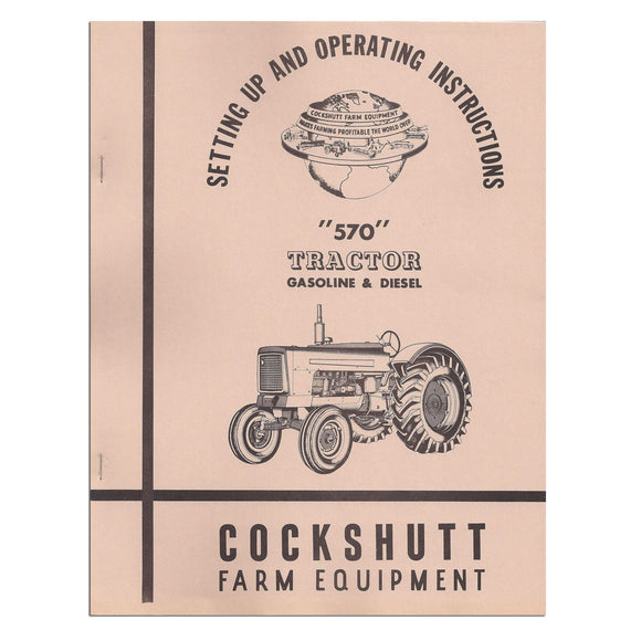 Operators Manual Reprint: Cockshutt 570 - Bubs Tractor Parts